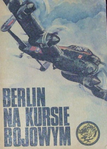 Berlin na kursie bojowym - Andrzej R. Janczak