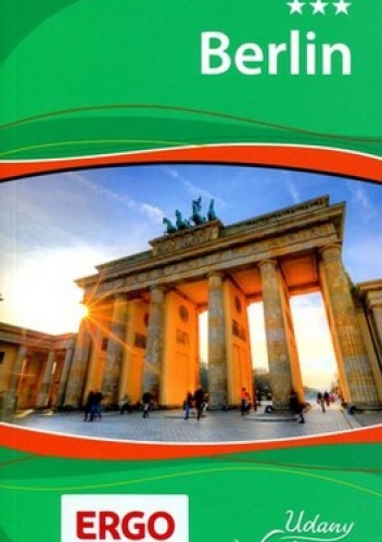 Berlin. Przewodnik Udany Weekend - praca zbiorowa