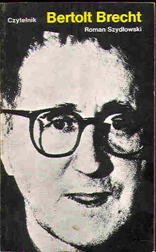 Bertolt Brecht - Roman Szydłowski