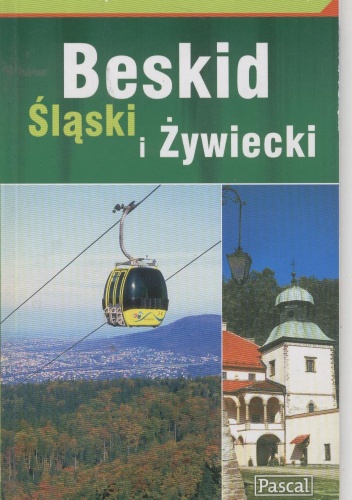 Beskid Śląski i Żywiecki. Przewodnik kieszonkowy - praca zbiorowa