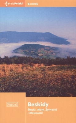 Beskidy: Śląski, Mały, Żywiecki i Makowski