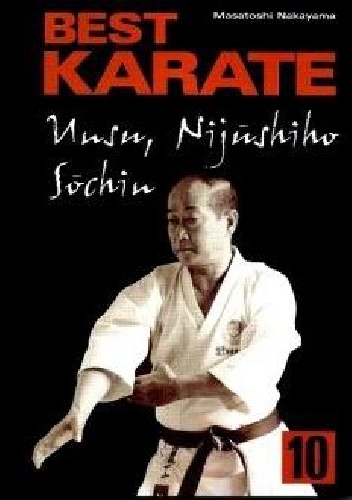 Best Karate 10. Unsu, Nijushiho, Sochin - Masatoshi Nakayama