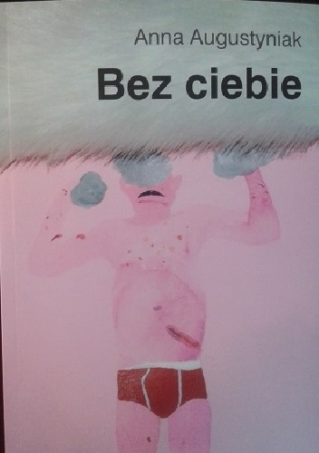 Bez ciebie - Anna Augustyniak