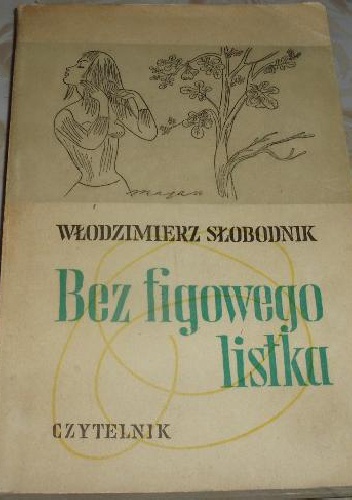 Bez figowego listka - Włodzimierz Słobodnik