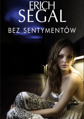 Bez sentymentów - Erich Segal