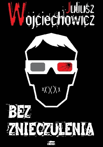 Bez znieczulenia - Juliusz Wojciechowicz