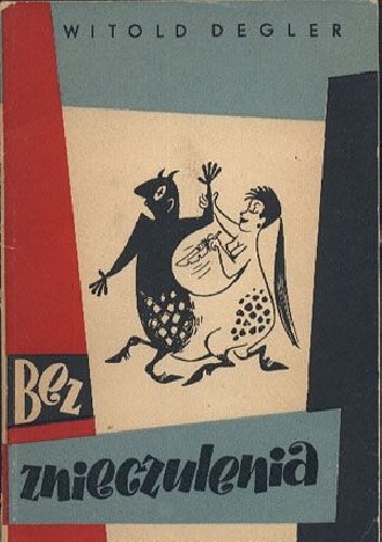 Bez znieczulenia - Witold Degler