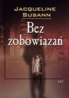 Bez zobowiązań - Jacqueline Susann