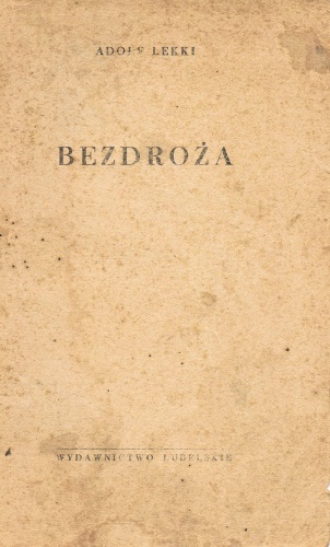 Bezdroża - Adolf Lekki