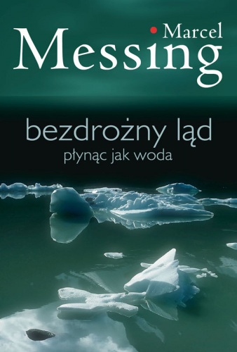 Bezdrożny Ląd - Marcel Messing
