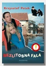 Bezlitosna fala - Krzysztof Petek
