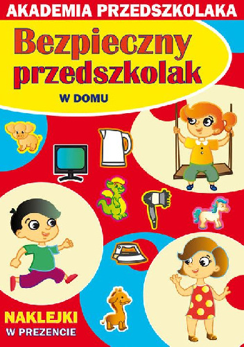 Bezpieczny przedszkolak. W domu