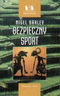 Bezpieczny sport - Nigel Barley