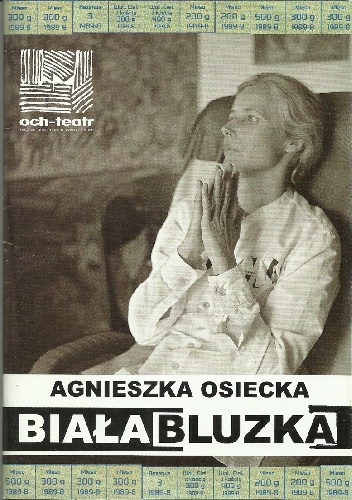 Biała Bluzka. Program spektaklu