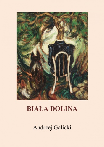 Biała Dolina - Andrzej Galicki
