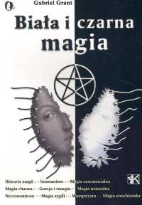 Biała i czarna magia - Gabriel Grant