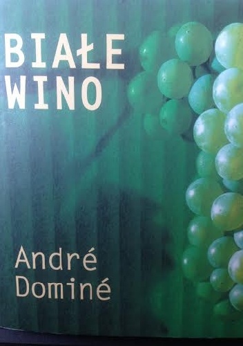 Białe wino - Andre Domine