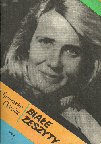 Białe zeszyty - Agnieszka Osiecka