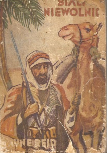 Biali Niewolnicy.  Przygody rozbitków w Północnej Afryce - Thomas Mayne Reid