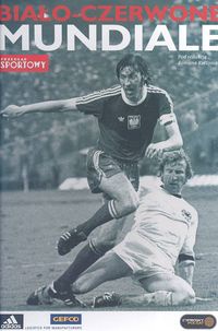 Biało-czerwone mundiale - Roman Kołtoń