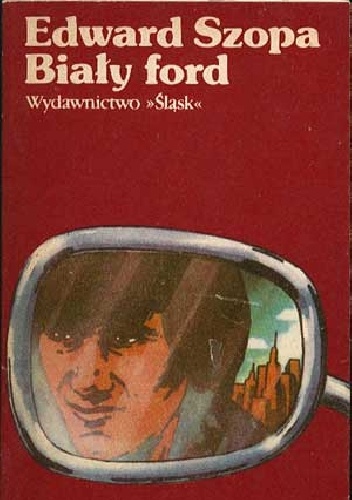 Biały ford - Edward Szopa