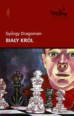 Biały król - György Dragoman