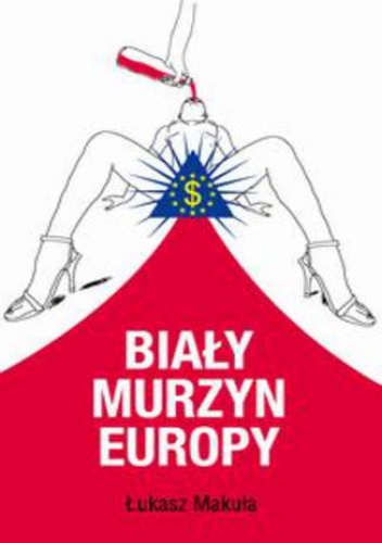 Biały murzyn Europy - Łukasz Makuła