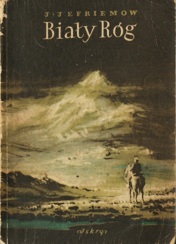 Biały róg - Iwan Jefriemow
