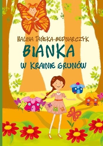 Bianka w krainie Grunów - praca zbiorowa