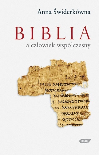 Biblia a człowiek współczesny - Anna Świderkówna