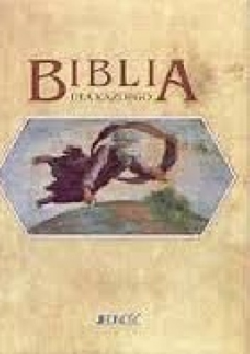 Biblia dla każdego - tom I - praca zbiorowa