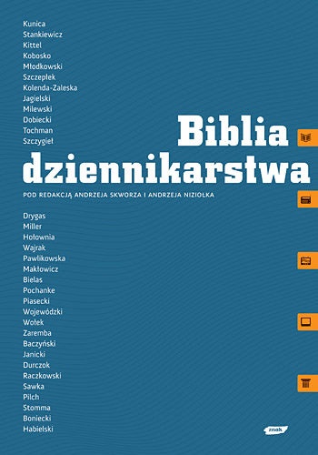 Biblia dziennikarstwa - Andrzej Skworz, Andrzej Niziołek