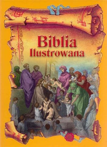 Biblia Ilustrowana - Jan Jerzy Górny
