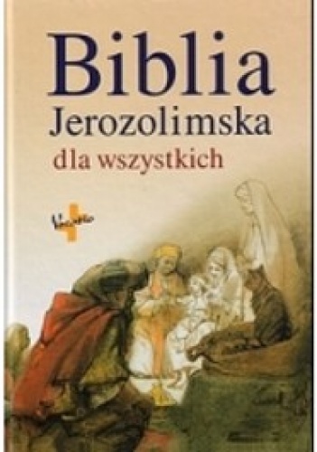 Biblia Jerozlimska dla wszystkich - praca zbiorowa