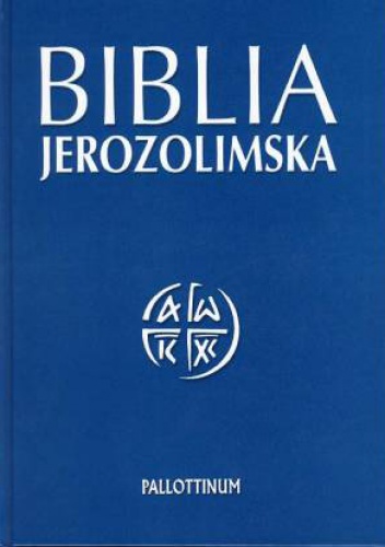 Biblia Jerozolimska - praca zbiorowa