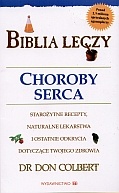 Biblia leczy. Choroby serca - Don Colbert