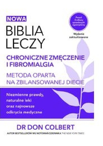 Biblia leczy. Chroniczne zmęczenie - Don Colbert