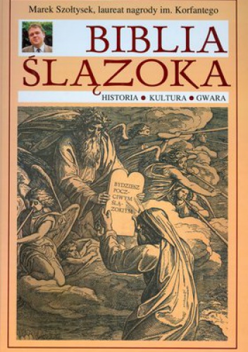 Biblia Ślązoka - Marek Szołtysek