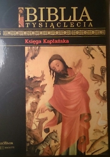 Biblia Tysiąclecia - Księga Kapłańska tom 3 - autor nieznany