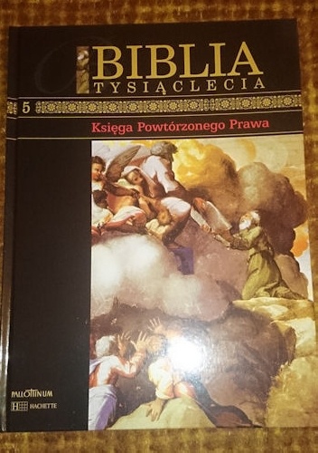 Biblia Tysiąclecia - Księga Powtórzonego Prawa tom 5 - autor nieznany