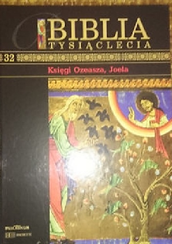 Biblia Tysiąclecia - Księgi Ozeasza, Joela T.32