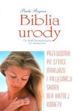 Biblia urody - Paula Begoun