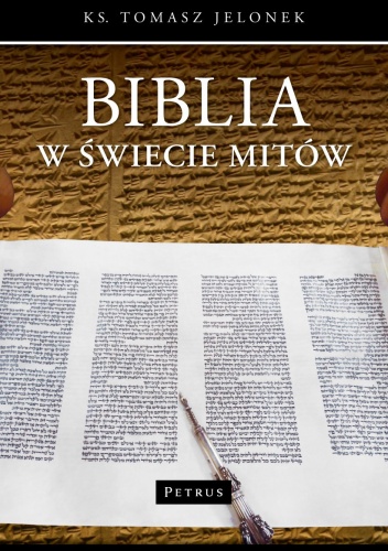 Biblia w świecie mitów - Tomasz Jelonek