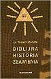 Biblijna historia zbawienia - Tomasz Jelonek