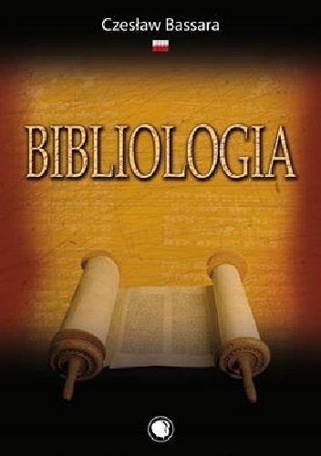 Bibliologia - Czesław Bassara
