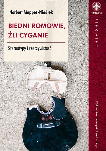 Biedni Romowie, źli Cyganie - Norbert Mappes-Niediek