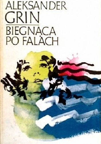 Biegnąca po falach - Aleksander Grin
