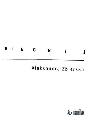 Biegnij - Aleksandra Zbierska