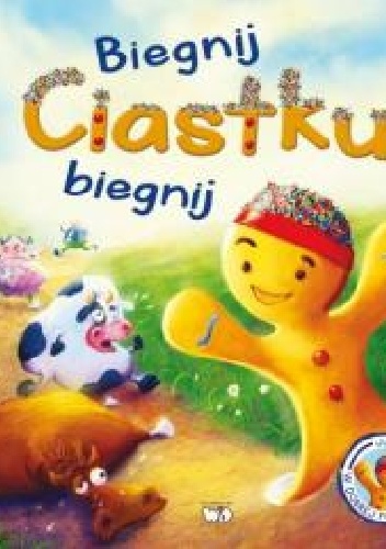 Biegnij Ciastku biegnij - Steve Smallman