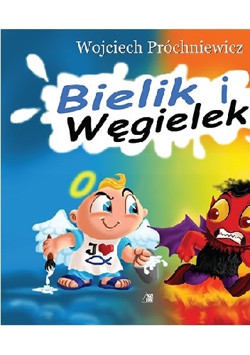 Bielik i węgielek - Wojciech Próchniewicz